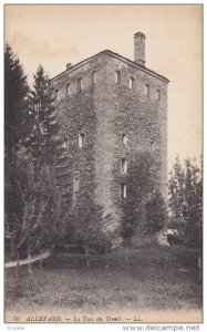 La Tour Du Treuil, ALLEVARD (Isere), France, 1900-1910s