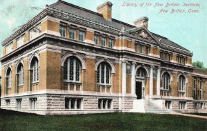 Vintage Postcard 1909 Library Of New Britain Institute Building Connecticut CT