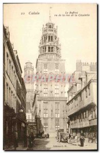 Calais - The Belfry seen from the street and the Citadel Old Postcard