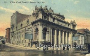 Willis Wood Theatre - Kansas City, Missouri MO Postcard
