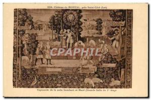 Chateau Montal - near Saint Cere Tapestry Following Gombaut Mace - Old Postcard