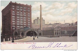 PITTSBURGH, Pennsylvania, 1900-1910's; Union Station, P.R.R.