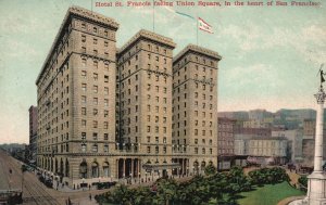 Vintage Postcard 1908 St. Francis Hotel Facing Union Square San Francisco Calif.