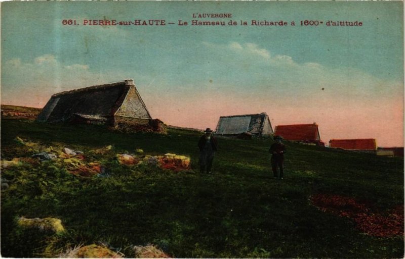 CPA L'Auvergne - Pierre-sur-Haute - La Hameau de la Richads a 1600 alt. (244961)