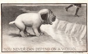 ?Vintage Postcard 1910 You Never Can Depend On A Woman Cute Little Puppy Dog