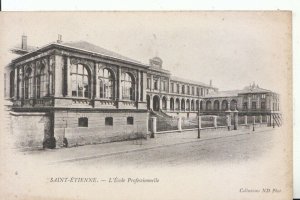 France Postcard - Saint-Etienne - L'Ecole Professionnelle - Ref 15136A