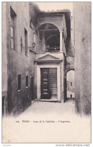 Casa Di S. Caterina, L'Ingresso, SIENA (Tuscany), Italy, 1900-1910s