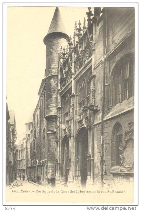 Portique De La Cour Des Libraires Et La Rue St-Romain, Rouen (Seine Maritime)...