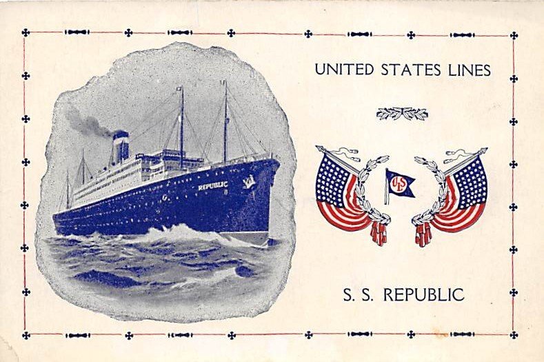 SS Republic United States Line Writing on back, missing stamp 