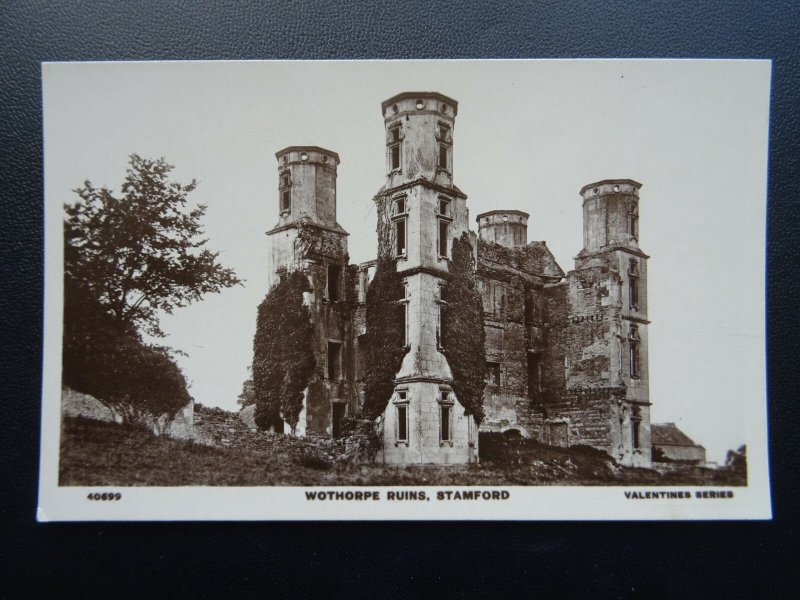 Cambridgeshire STAMFORD Wothorpe Ruins c1905 RP Postcard by Valentine