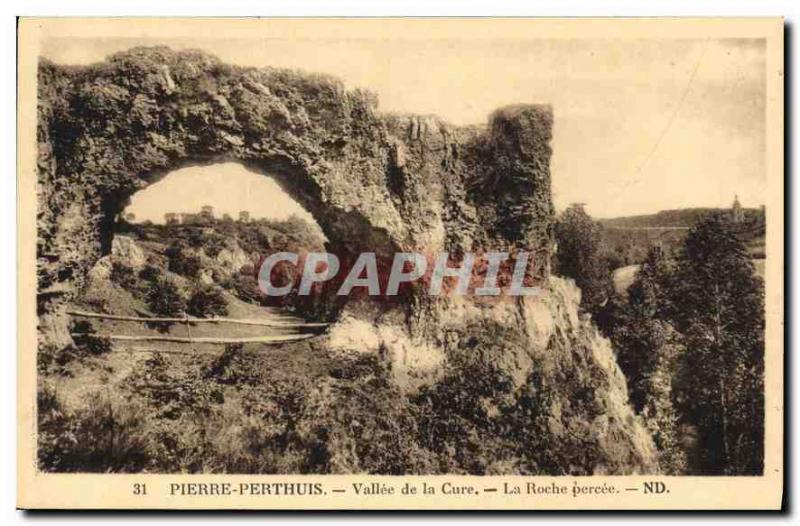 CPA Pierre Perthuis Vallee de la Cure la roche percee 