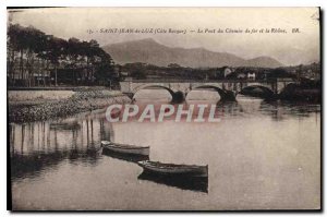 Old Postcard Saint Jean de Luz (Basque Coast) Bridge Railway and the Rhune