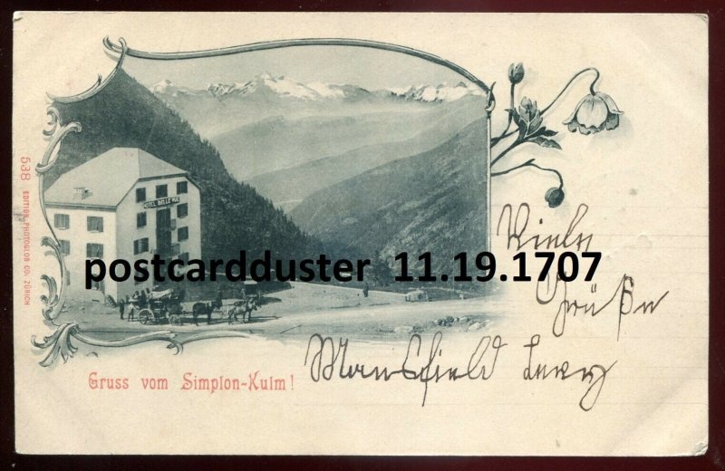 h2678 - SWITZERLAND Gruss vom Simplon- Kulm 1904 Hotel Belle Vue