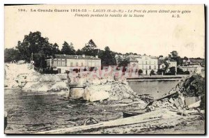 Old Postcard Army Lagny The stone bridge destroyed by the French genius durin...