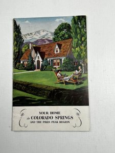 Your Colorado Springs Home Pikes Peak Region CO c. 1950s