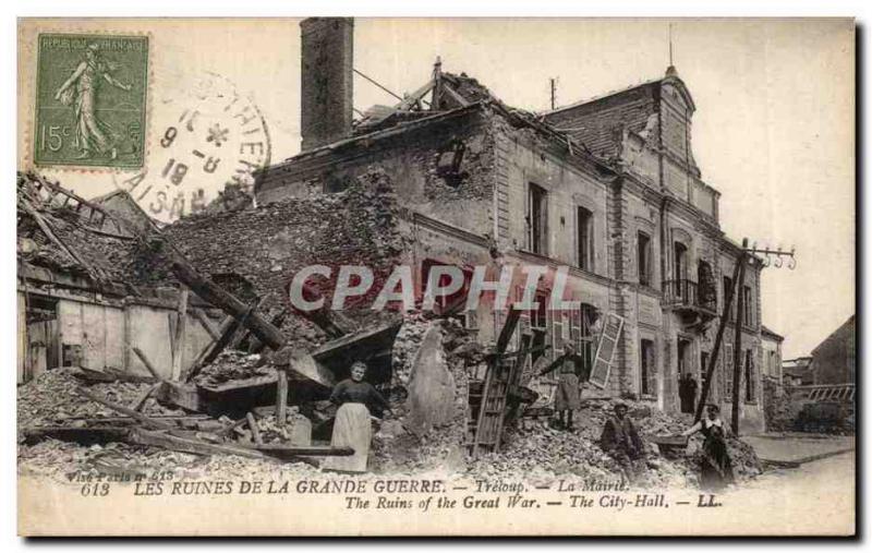 Treloup - Ruins of the Great War - The Mayor - Old Postcard