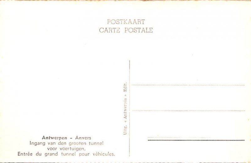 Entr»e du grand tunnel pour vehicules Anvers Belgium Unused 