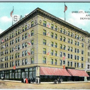 c1910s Denver CO Shirley Savoy & Annex Postcard Hotel Business Building Flag A84
