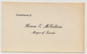 VINTAGE Ephemera Mayor of Toronto Hiram E. McCallum Compliments Card