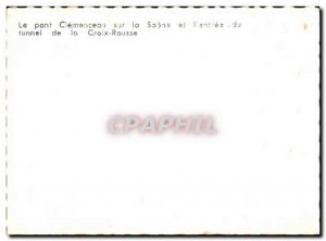 Postcard Modern Lyon Le Clemenceau bridge over the Saône and & # 39entree th...