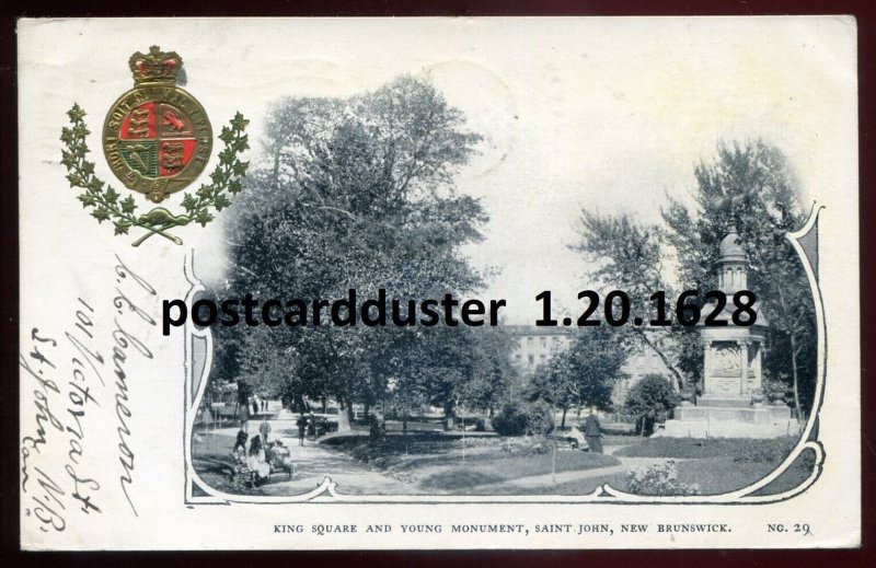 h119 - ST. JOHN NB Postcard 1905 King Square. Patriotic Crest