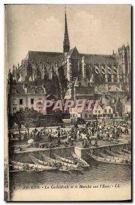 Old Postcard Amiens cathedral and the Power On L & # 39Eau