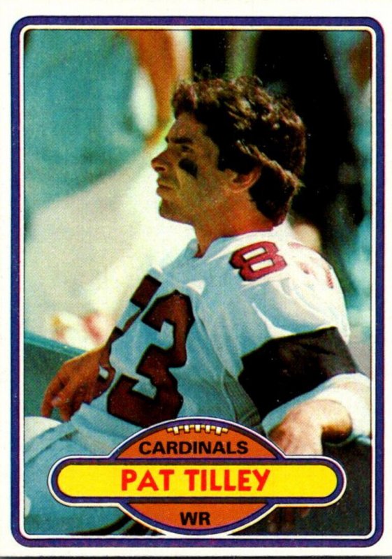 1980 Topps Football Card Pat Tilley WR Arizona Cardinals sun0402