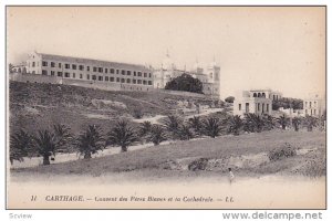 Carthage,Tunis, Tunisia , 00-10s ; Couvant des Peres Blancs et la Cathedrale