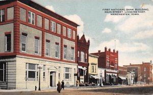 First National Bank Building Main Street Manchester, Iowa