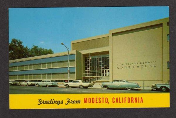 CA Greetings MODESTO CALIFORNIA Courthouse Postcard PC
