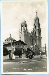 CA - Mission Dolores, Old & New (1776 - 1926)   *RPPC