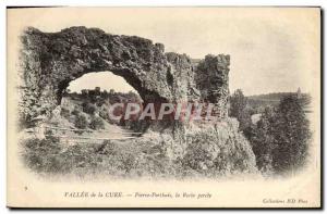 Old Postcard Valley of La Cure Pierre Percee Peribuis the rock