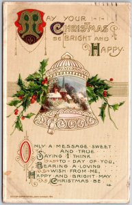 1913 May Your Christmas Be Bright & Happy Bell & Holy Leaf Posted Postcard