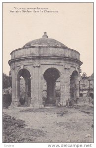 VILLENEUVE LES AVIGNON, Gard, France, 1900-1910´s; Fontaine St. Jean Dans La...