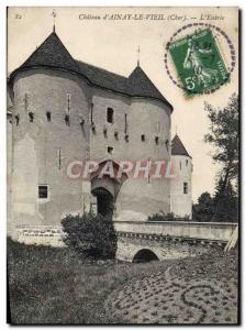 Old Postcard Chateau d & # 39Ainay The Old L & # 39Entree