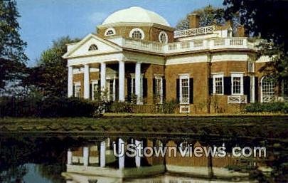 Monticello Home Of Jefferson  - Charlottesville, Virginia VA  