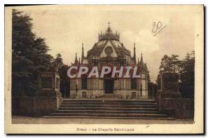Old Postcard Dreux Chapelle Saint Louis