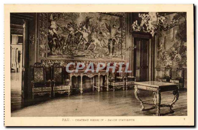 Pau - Castle Henri IV - Salon d & # 39Attente - Old Postcard