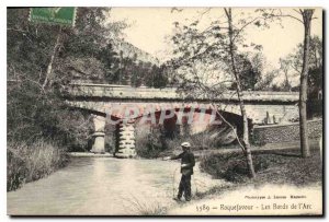 Old Postcard Roquefavour The Banks of the Arc fishing Fisherman