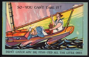 So-You Can't Take It Didn't Catch Big Fish Cartoons Comics Humor pm1945 - LINEN