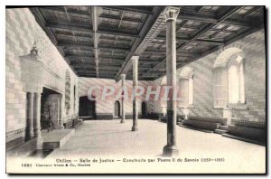 Old Postcard Chillon Hall of Justice built by Peter II of Savoice 1250-1255