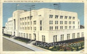 New Federal Building & Post Office - Norfolk, Virginia