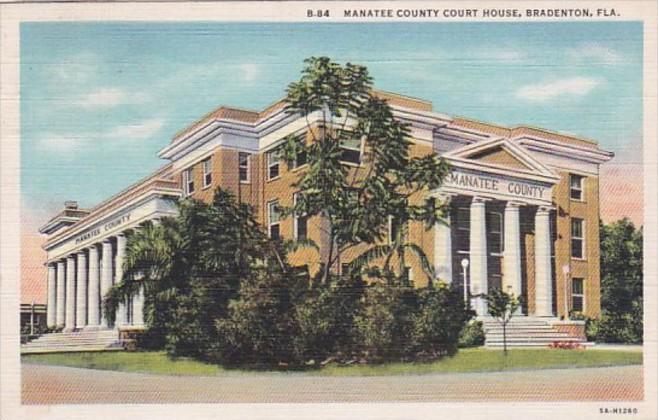 Florida Bradenton Manatee County Court House 1937 Curteich