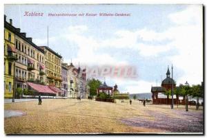 Old Postcard Koblenz Kaiser Wilhelm Denkmal mit Rheinzollstrasse