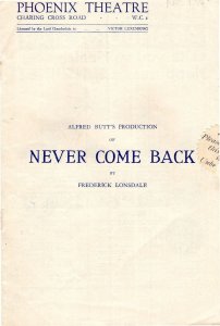 Never Come Back Nora Swinburne James Carew Phoenix Theatre Programme