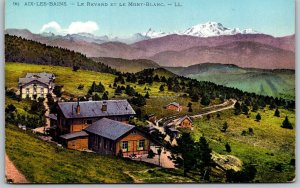 Vtg Aix-Les-Bains France Le Revard et le Mont Blanc 1910s View Postcard