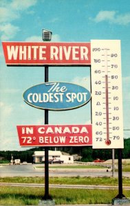 Canada Ontario White River Roadside Sign Thermometer The Coldest Spot In Canada