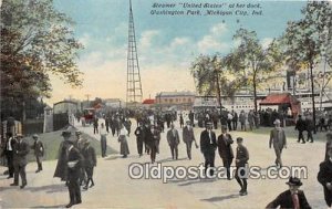 Steamer United States Washington Park, Michigan City, Ind Ship 1911 