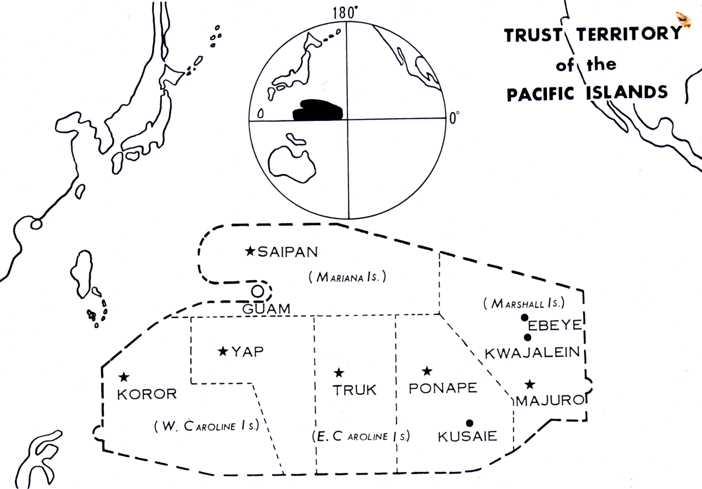 Trust Territory of the Pacific Islands Marianas Yap Palau Truk Ponape Marshalls