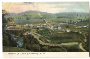 Postcard Industrial A Suburb of Clarksburg West Virginia W VA 1907